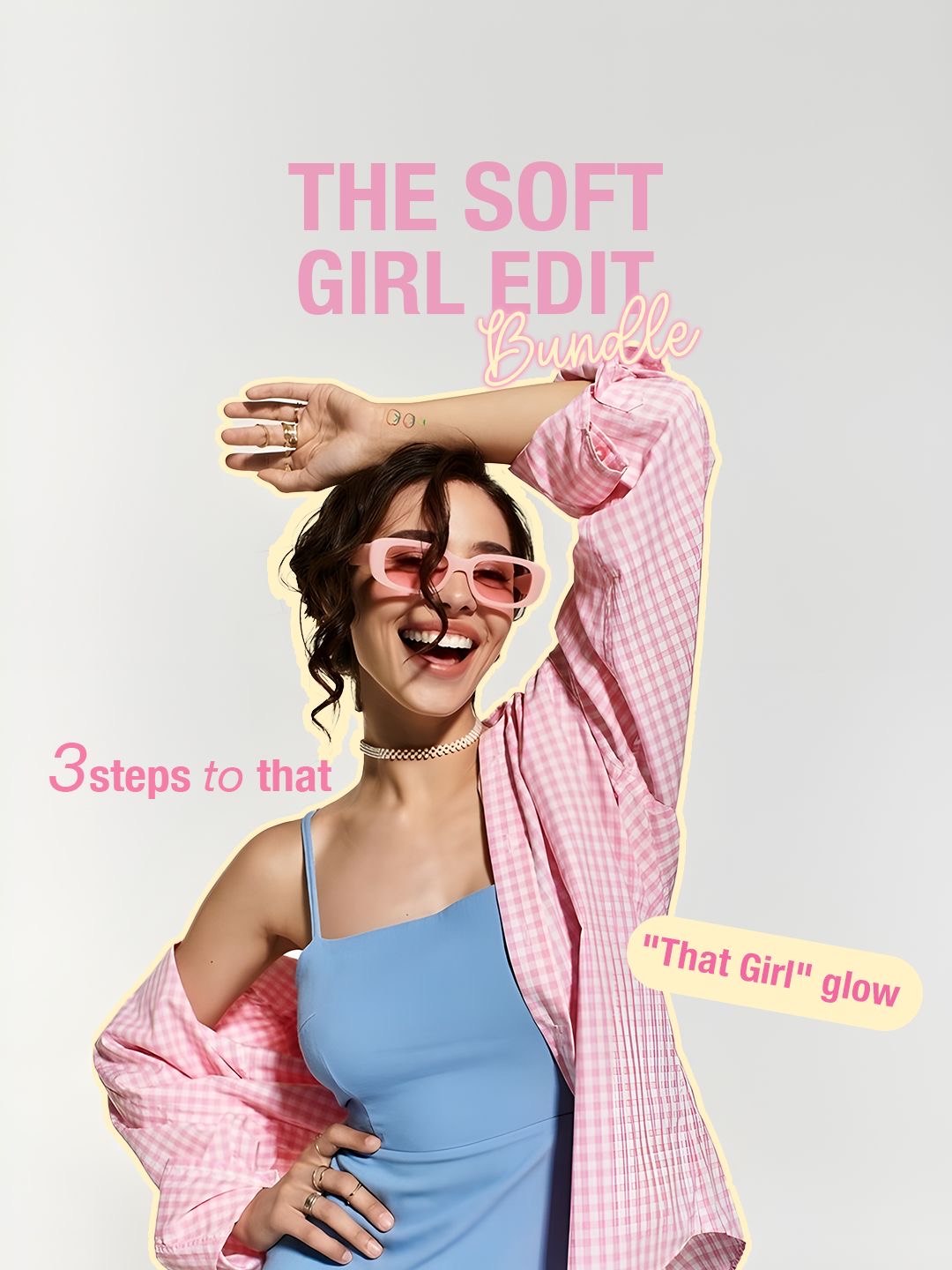 The soft girl edit